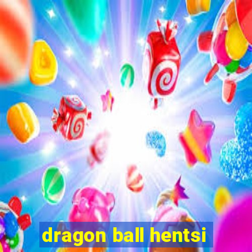 dragon ball hentsi