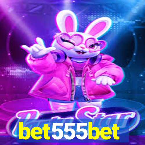 bet555bet