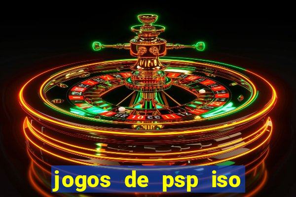 jogos de psp iso pt br