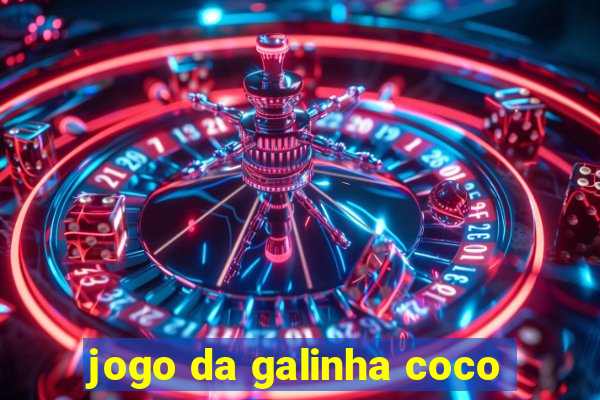 jogo da galinha coco