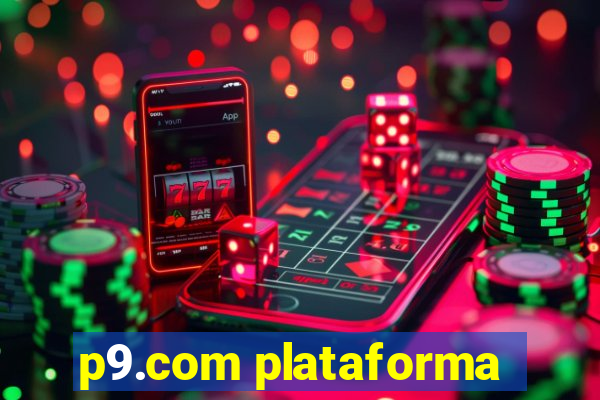 p9.com plataforma