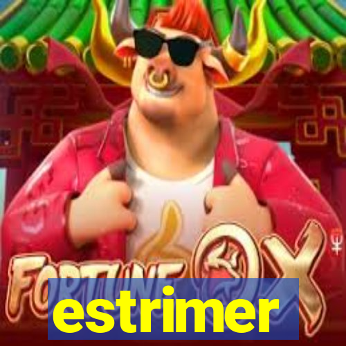 estrimer