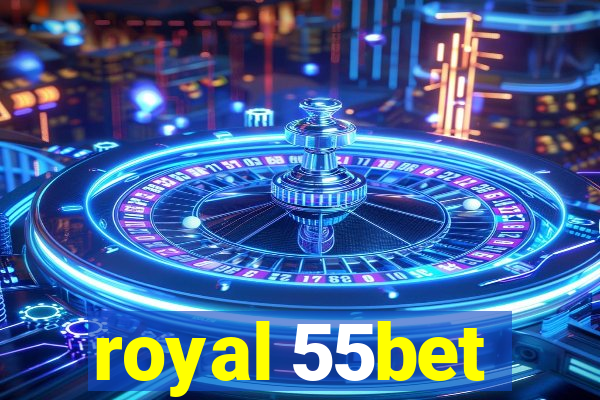 royal 55bet