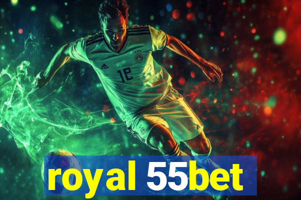 royal 55bet