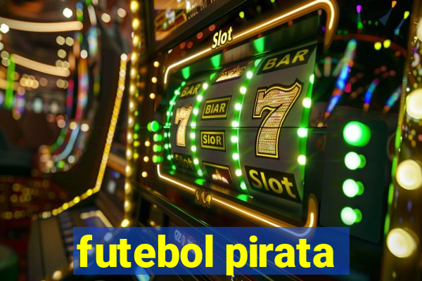 futebol pirata