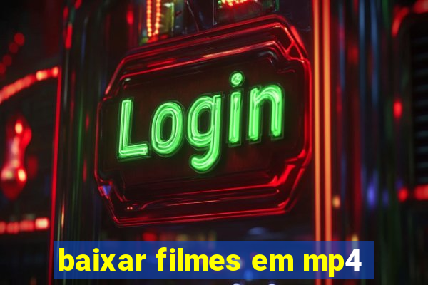 baixar filmes em mp4