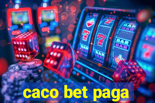 caco bet paga