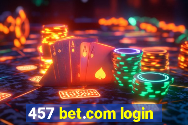 457 bet.com login