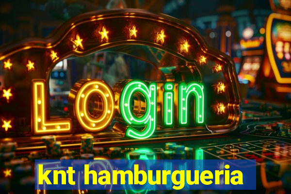 knt hamburgueria