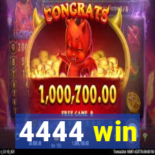 4444 win