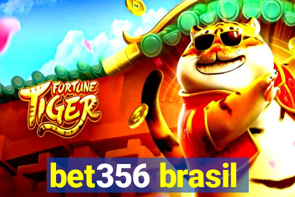 bet356 brasil