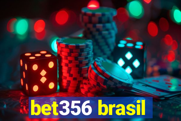 bet356 brasil