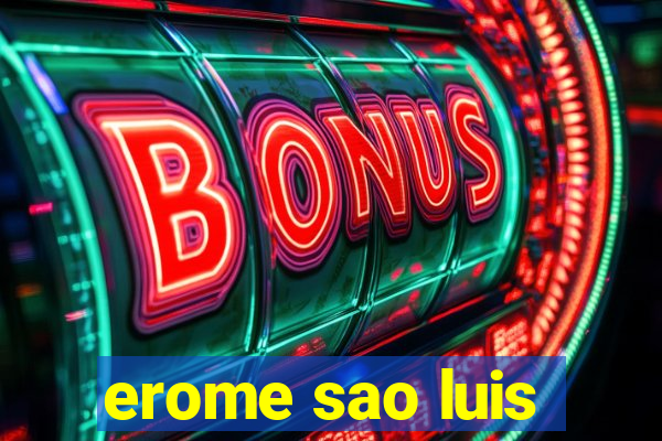 erome sao luis