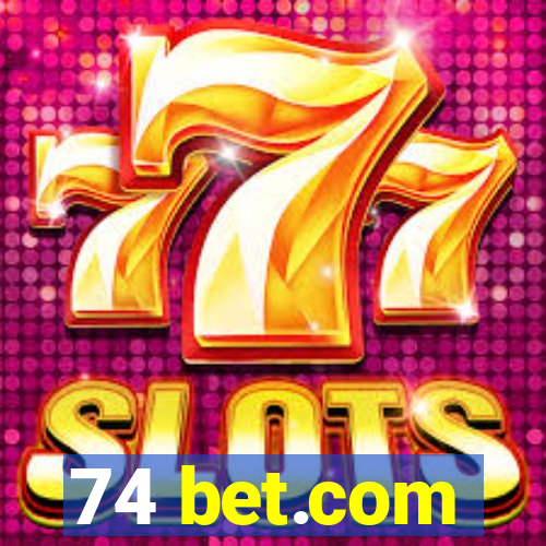 74 bet.com