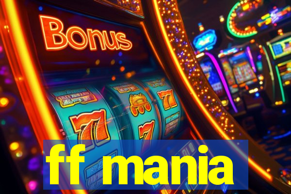 ff mania