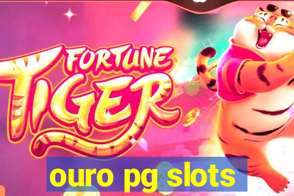 ouro pg slots