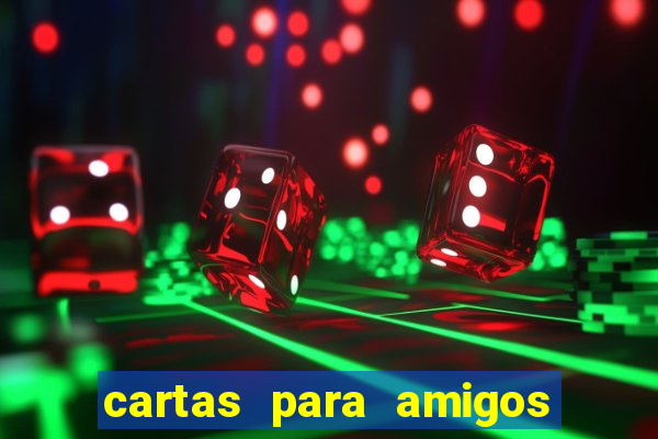 cartas para amigos do tlc