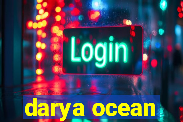 darya ocean