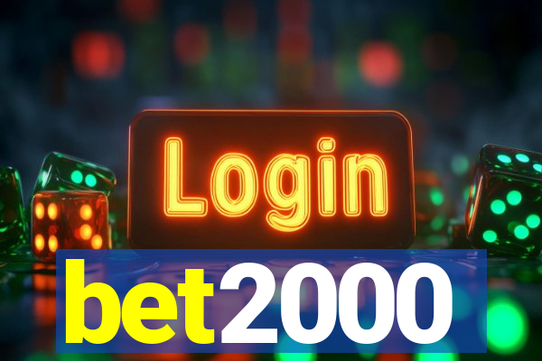 bet2000