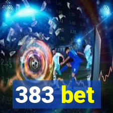 383 bet