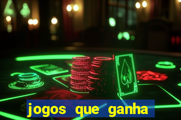 jogos que ganha dinheiro de verdade sem deposito