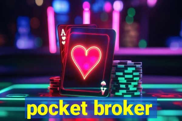 pocket broker