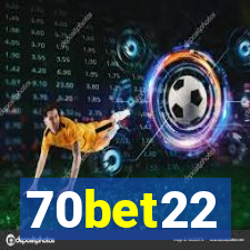 70bet22