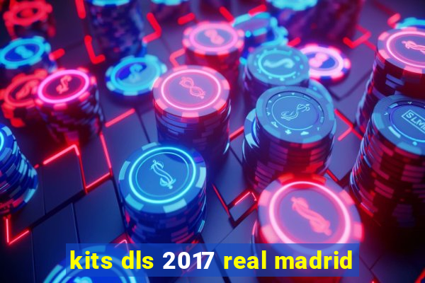 kits dls 2017 real madrid