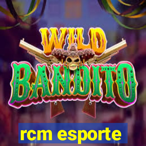 rcm esporte