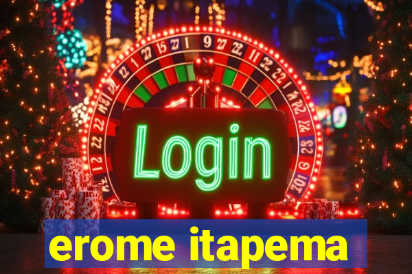 erome itapema