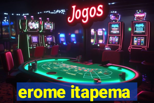 erome itapema