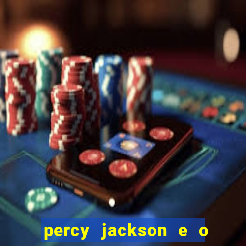 percy jackson e o ladr o de raios filme completo dublado baixar