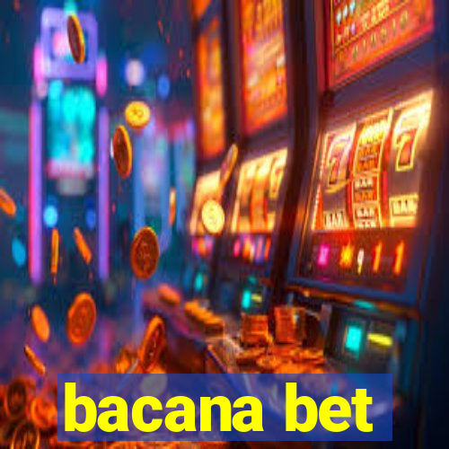 bacana bet