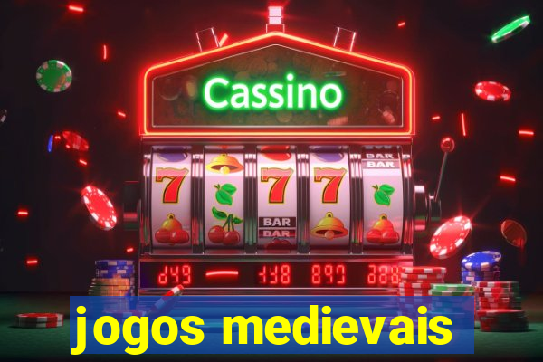 jogos medievais