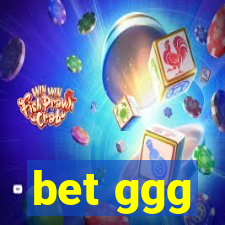 bet ggg