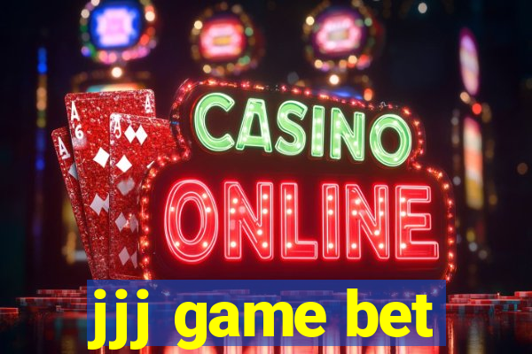 jjj game bet