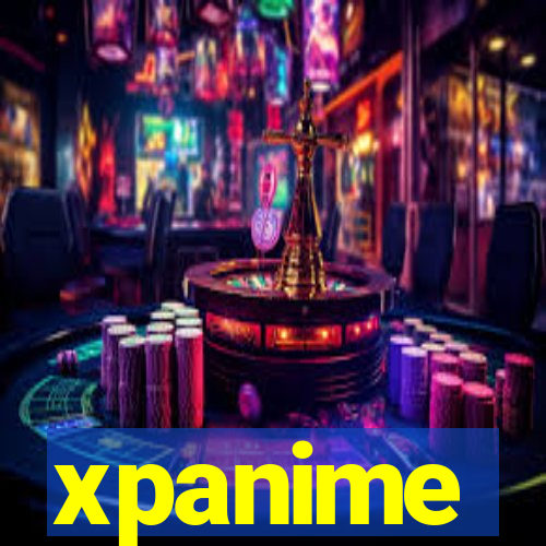 xpanime