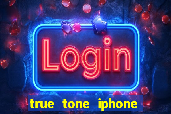 true tone iphone economiza energia