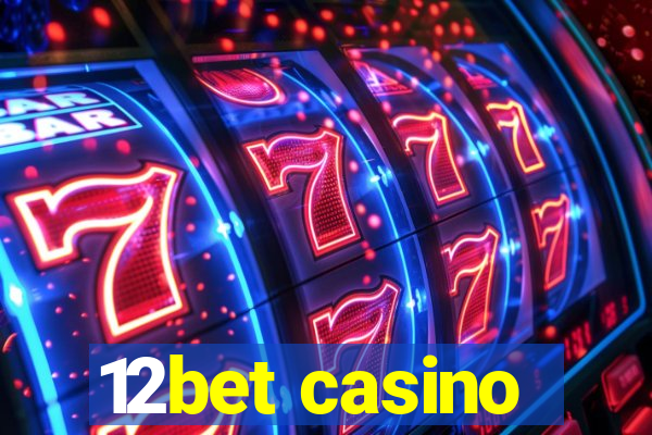 12bet casino