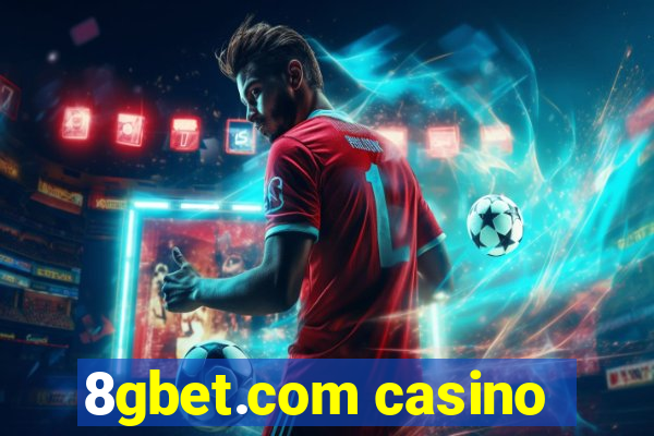 8gbet.com casino