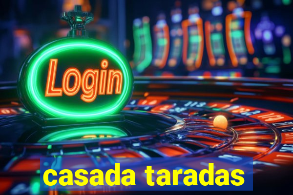 casada taradas