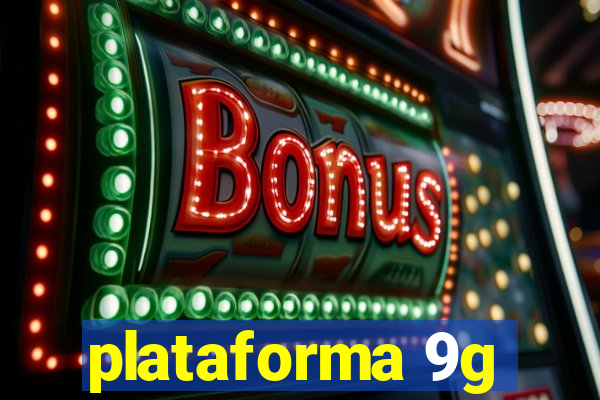 plataforma 9g