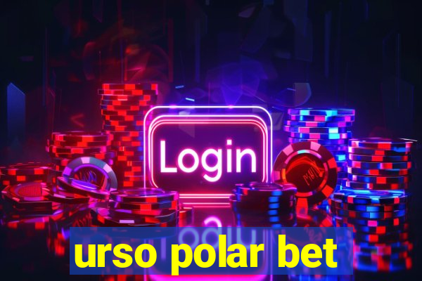 urso polar bet