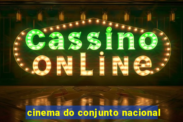 cinema do conjunto nacional