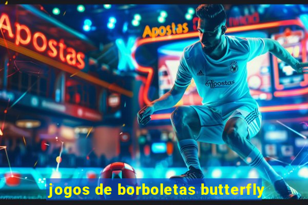 jogos de borboletas butterfly