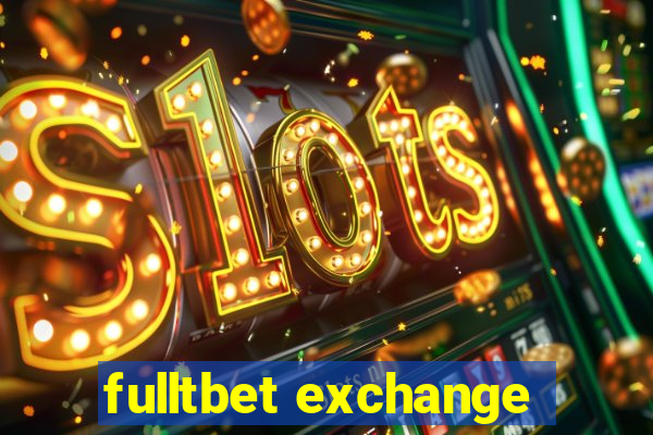 fulltbet exchange