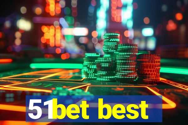 51bet best