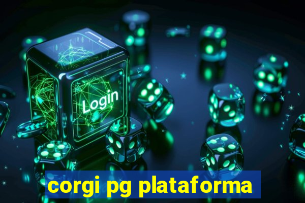 corgi pg plataforma