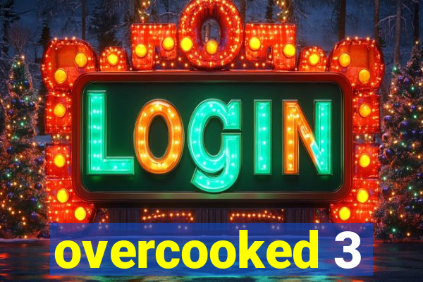 overcooked 3