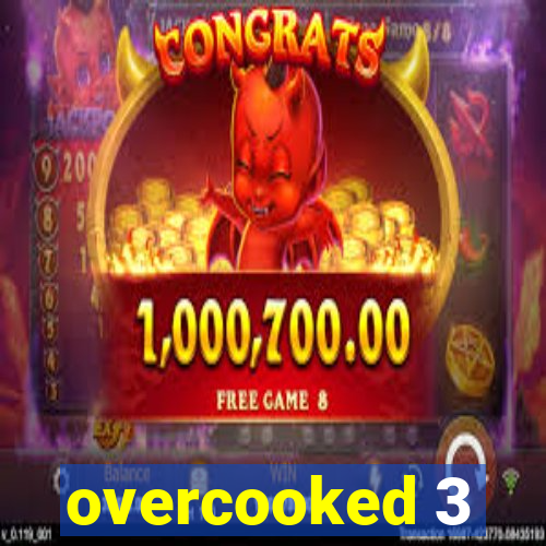 overcooked 3